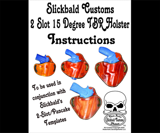 2 Slot/Pancake Holster Instructions Only